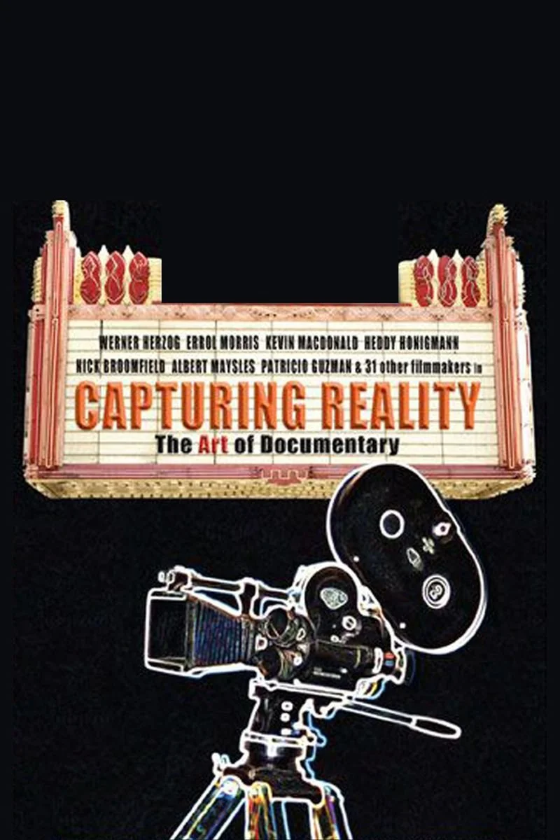 Affiche de Capturing Reality: The Art of Documentary