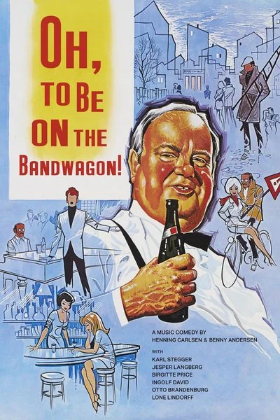Affiche Oh, to Be on the Bandwagon!