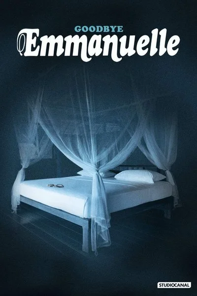 Affiche Goodbye Emmanuelle