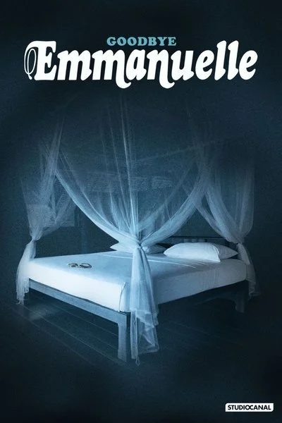 Poster Goodbye Emmanuelle