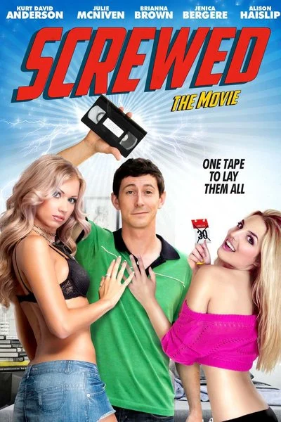 Affiche Screwed: The Movie