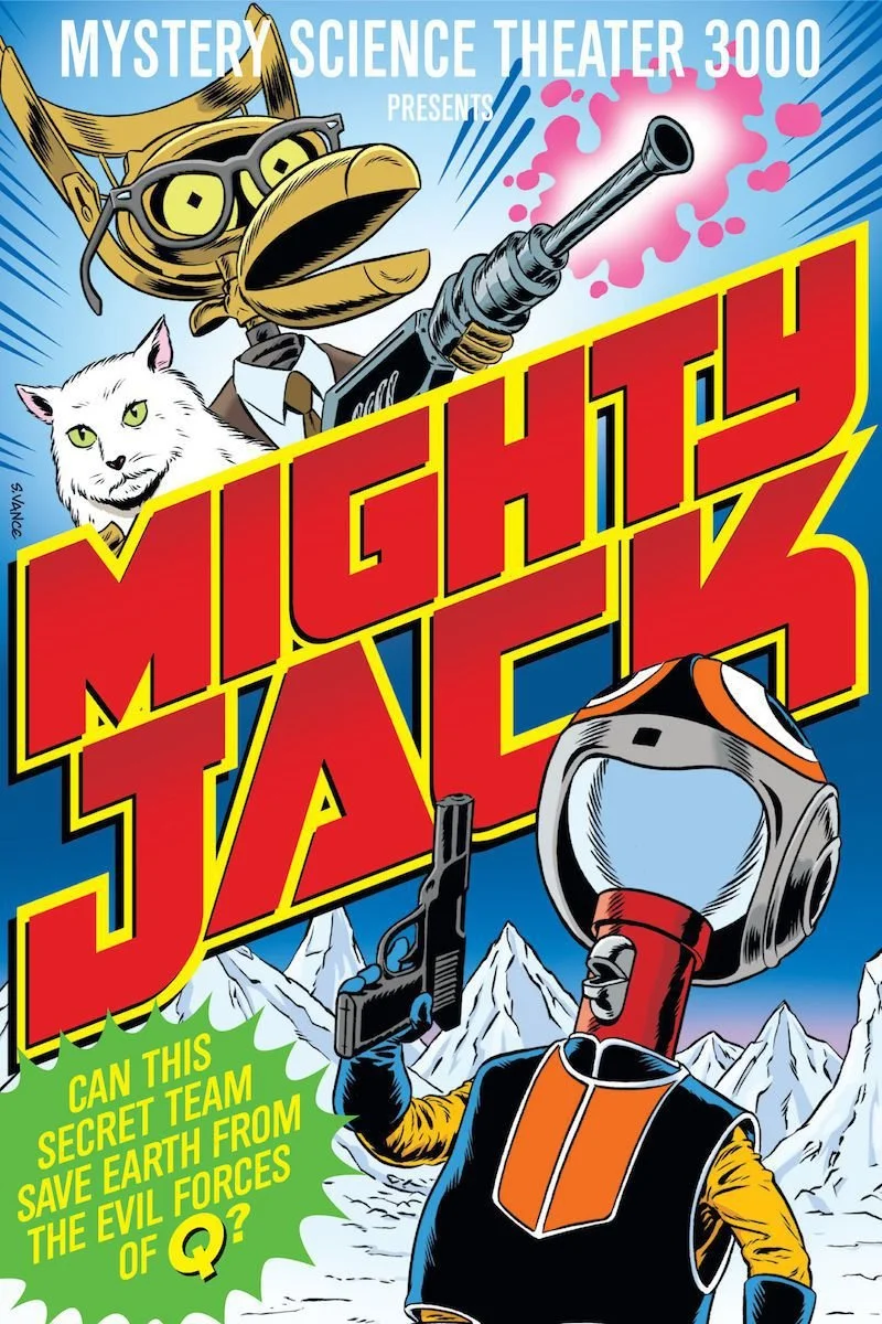 Poster van Mystery Science Theater 3000: Mighty Jack
