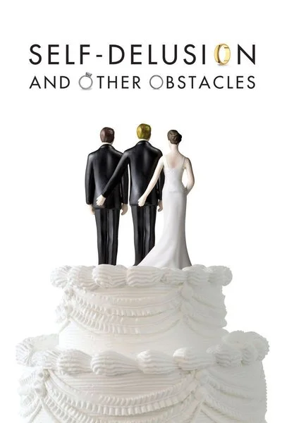 Affiche Self-Delusion and Other Obstacles