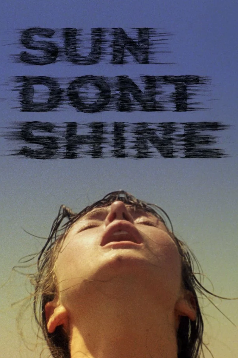 Poster van Sun Don't Shine