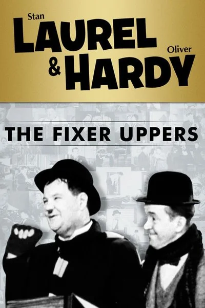 Affiche Laurel & Hardy: The Fixer Uppers