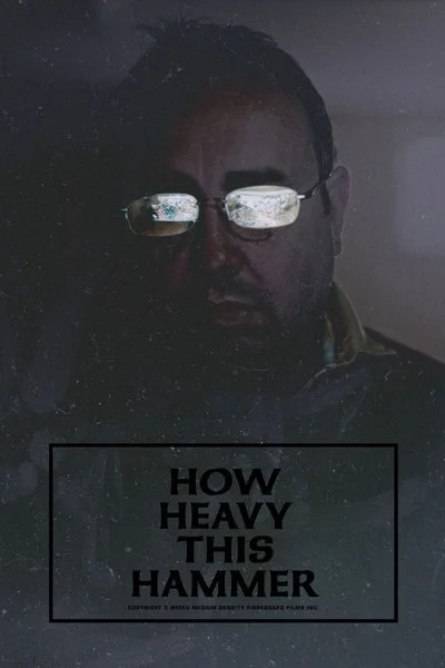 Affiche How Heavy This Hammer
