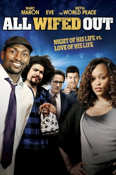 Affiche All Wifed Out