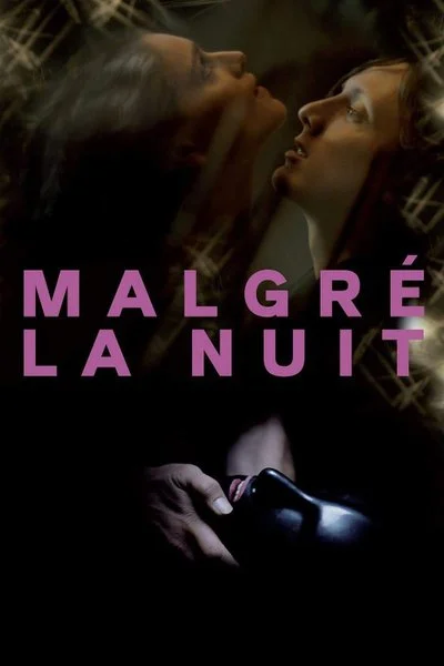 Poster Malgré la nuit