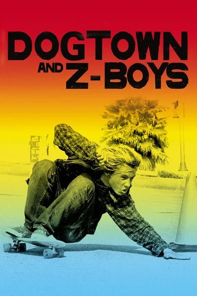 Affiche Dogtown and Z-Boys