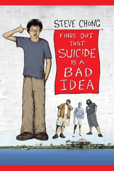 Affiche Steve Chong Finds Out That Suicide Is a Bad Idea