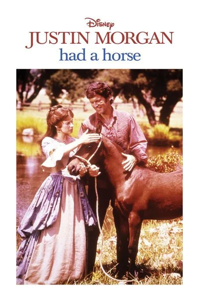 Poster Justin Morgan Had a Horse