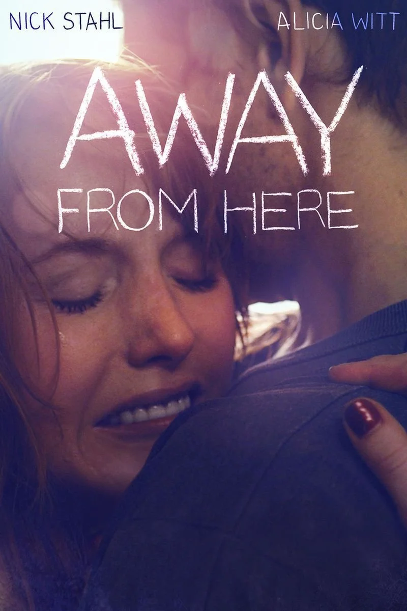 Affiche de Away From Here