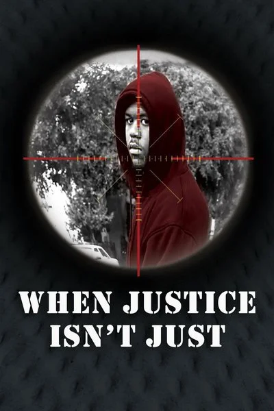 Poster When Justice Isn't Just