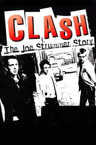 Affiche Clash: The Joe Strummer Story