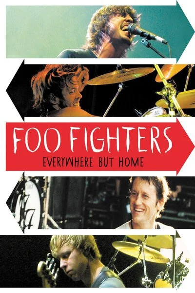 Poster Foo Fighters: Everywhere But Home