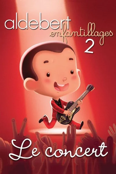 Poster Aldebert: Enfantillages 2 - Le concert
