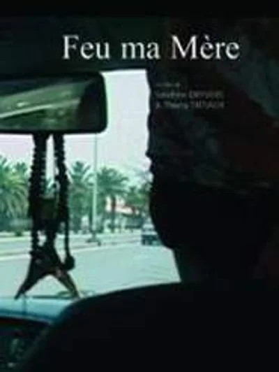 Poster Feu ma mère