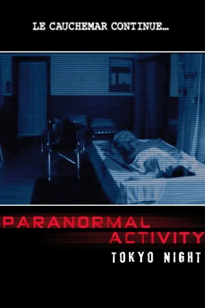 Affiche Paranormal Activity Tokyo Night