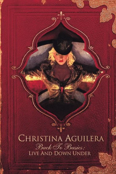 Affiche Christina Aguilera: Back to Basics – Live and Down Under