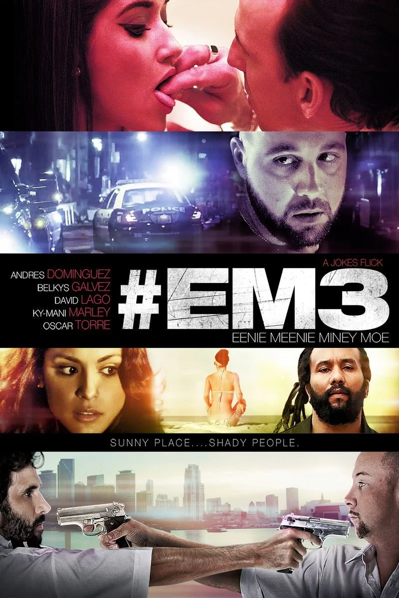 Affiche de #EM3: Eenie Meenie Miney Moe