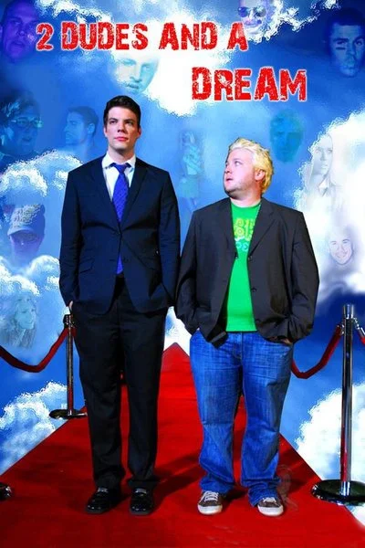 Poster 2 Dudes and a Dream