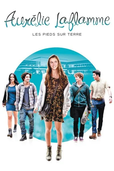 Affiche Aurélie Laflamme : Les pieds sur terre
