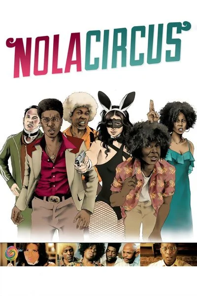 Poster N.O.L.A Circus: The Soul of New-Orleans