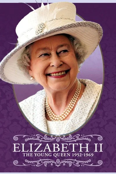 Poster Elizabeth II: The Young Queen 1952-1969