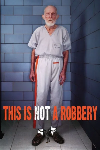 Poster This Is Not a Robbery