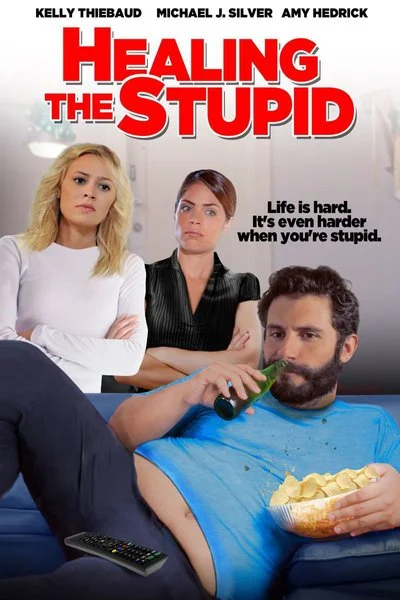 Affiche Healing the Stupid