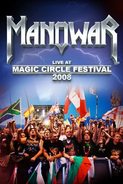 Affiche Manowar: Live At Magic Circle Festival 2008