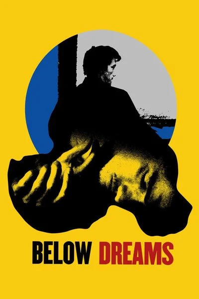 Affiche Below Dreams