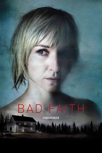 Poster Bad Faith