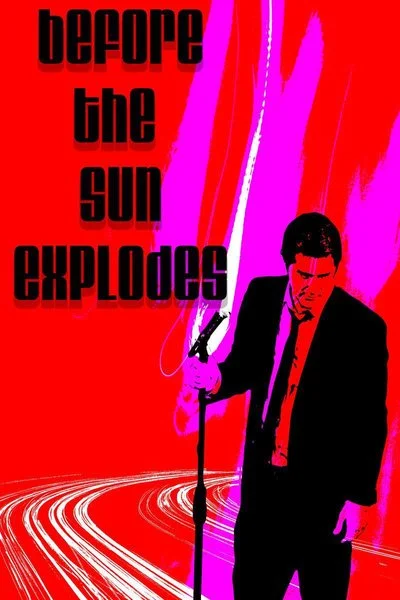 Affiche Before the Sun Explodes
