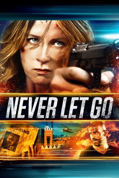 Affiche Never Let Go