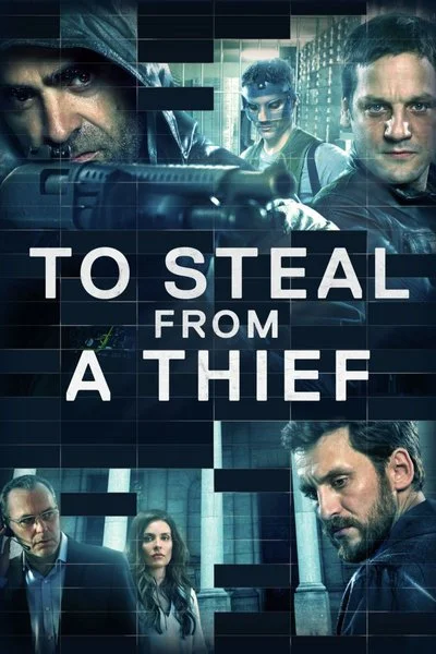 Poster To Steal From A Thief