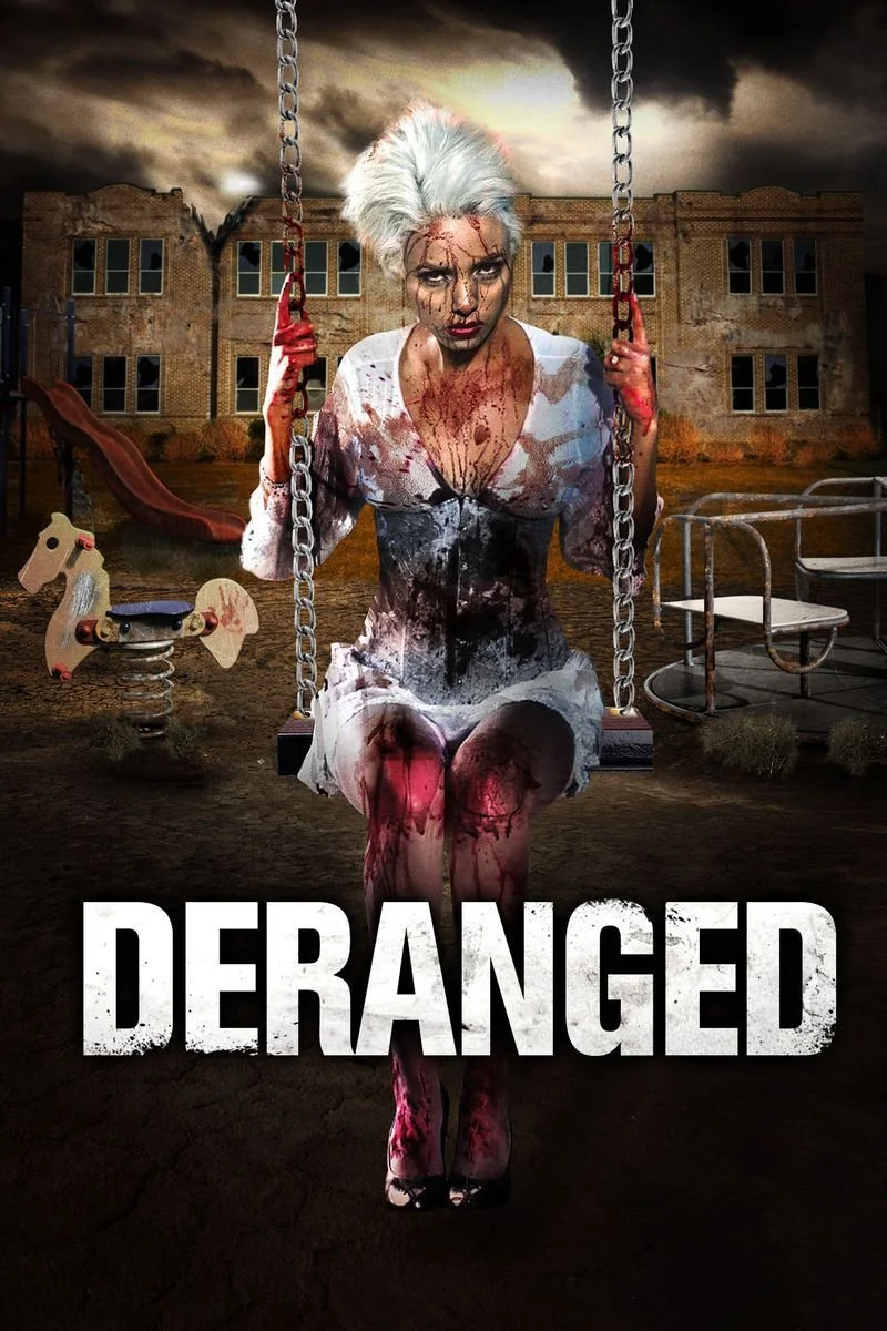 Affiche de Deranged