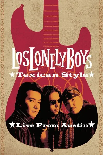 Affiche Los Lonely Boys: Texican Style - Live from Austin