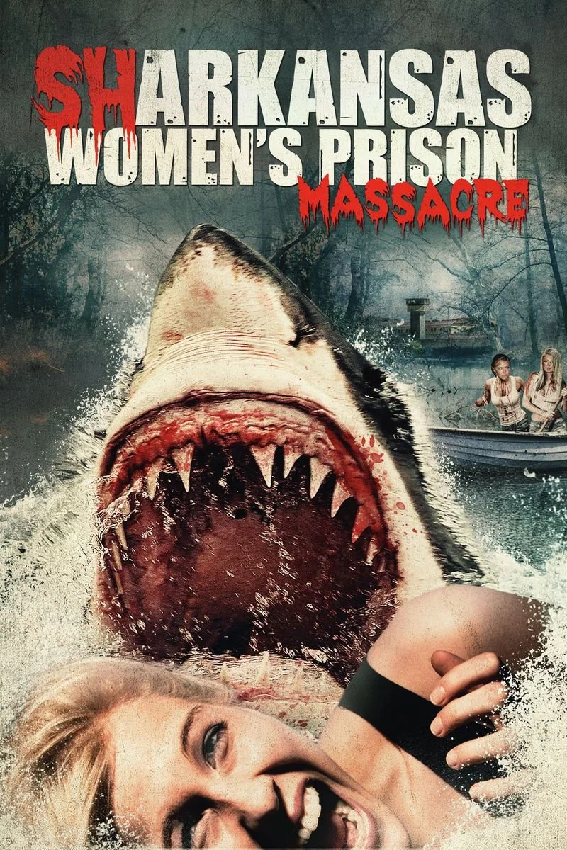 Affiche de Sharkansas Women's Prison Massacre