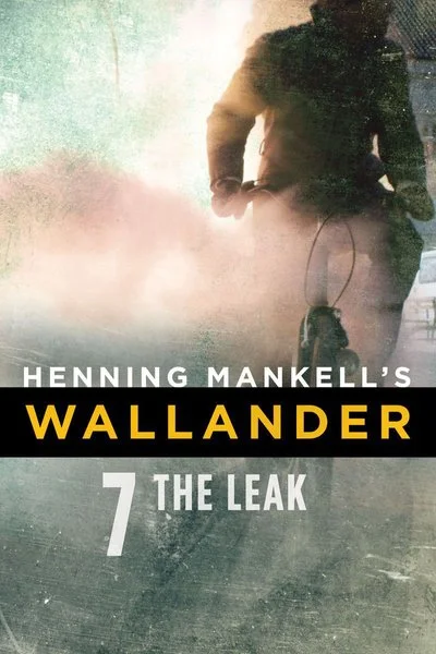 Poster Henning Mankell's Wallander: The Leak
