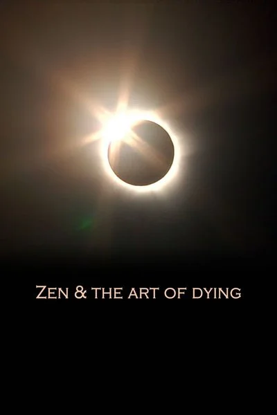 Affiche Zen & the Art of Dying