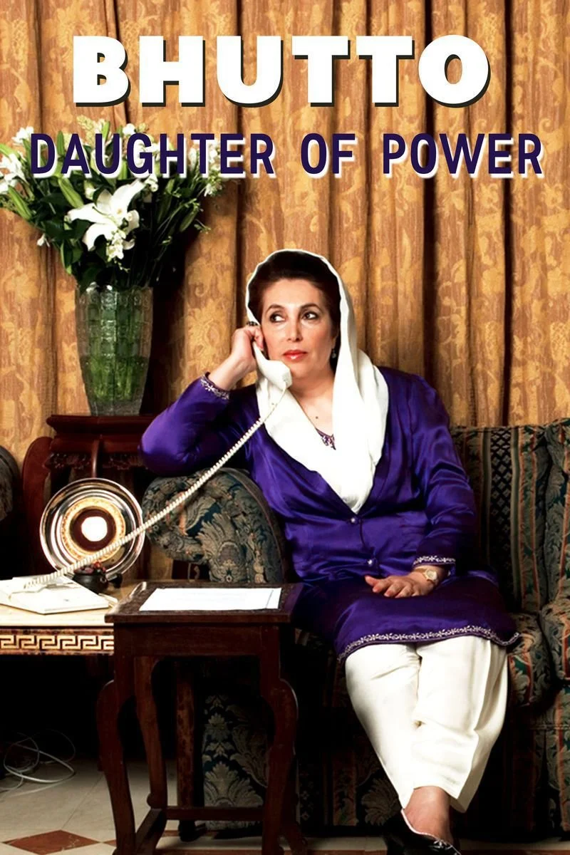 Affiche de Bhutto: Daughter of Power