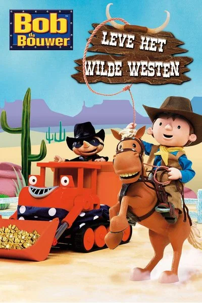 Poster Bob the Builder: Built to Be Wild