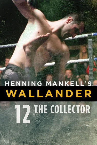 Poster Henning Mankell's Wallander: The Collector