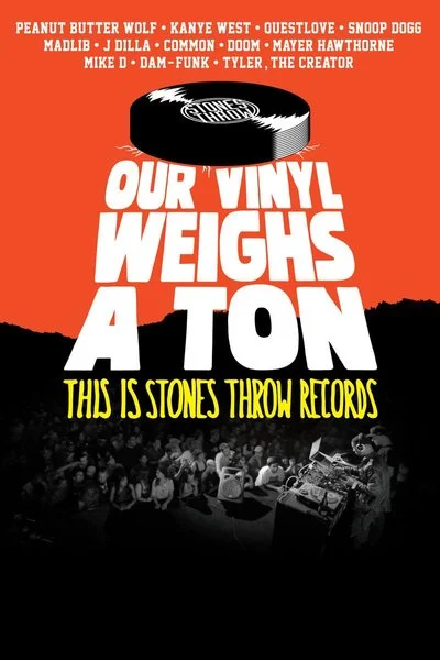 Affiche Our Vinyl Weighs A Ton: This Is Stones Throw Records