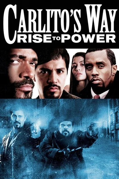 Affiche Carlito's Way: Rise to Power