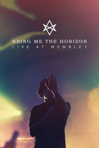 Poster Bring Me the Horizon: Live at Wembley