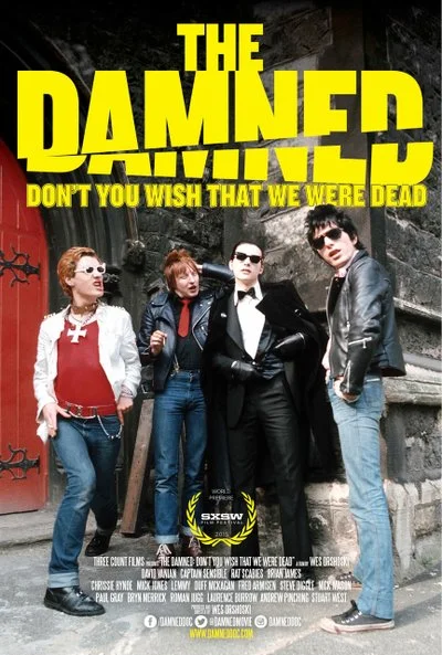 Affiche The Damned: Don't You Wish That We Were Dead
