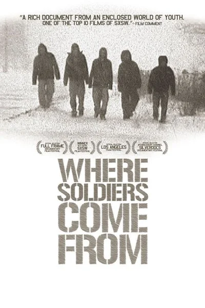 Poster Where Soldiers Come From