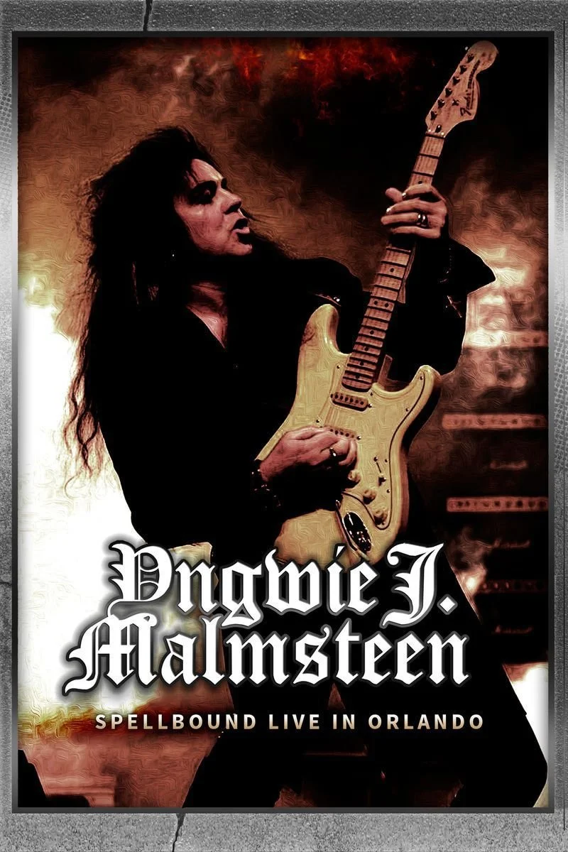 Affiche de Yngwie Malmsteen: Spellbound Live In Orlando